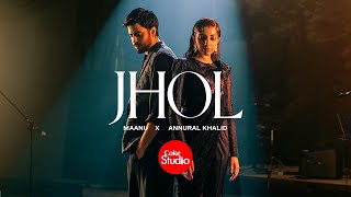 Jhol  Coke Studio Pakistan  Season 15  Maanu x Annural Khalid MUBEEN BEATS [upl. by Ettore73]