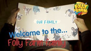 Welcome to the Folly Farm family [upl. by Fergus]