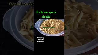 PASTA CON QUESO RICOTTA Fácil y deliciosa [upl. by Neelya721]