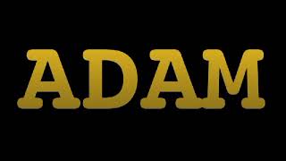 Adam Trailer [upl. by Eirroc]