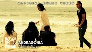 ANDRAGONIA  At my Side Official Music Video [upl. by Eckhardt]