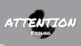 B Young  ATTENTION  Lyrics [upl. by Suzanne54]