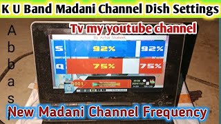 Dish setting dd Free 95 E Madani Channel Show East urdu in hindi AbbasiTv [upl. by Llerret]