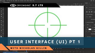 Creating and implementing a crosshair UI Tutorial Part 1  CRYENGINE 57 LTS [upl. by Ecnerwaled717]