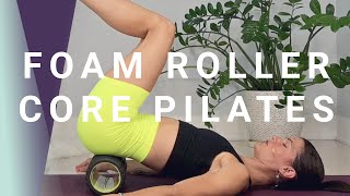 Foam Roller Core Pilates Workout [upl. by Nairahcaz224]