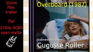 Overboard 1987 35mm film trailer flat open matte 2160p [upl. by Evonne]