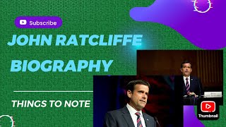 John Ratcliffe Biography Leadership amp Legacy things to know [upl. by Pippas978]