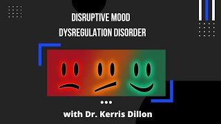 Disruptive Mood Dysregulation Disorder [upl. by Intruok975]