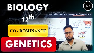 GENETICS  L14  CO  DOMINANCE with example [upl. by Zealand]