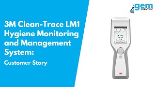 3M Clean Trace Luminometer Customer Story  Gem Scientific [upl. by Rehotsirhc451]