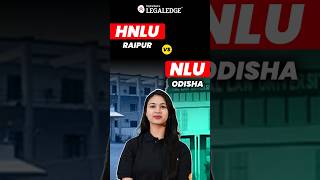 HNLU Raipur vs NLU Odisha Which Law School is Better ⚖️🏆 [upl. by Lednam]