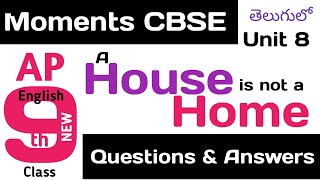 A House Is Not a Home Questions Answers in Telugu I CBSE Class 9 Chapter 8 English [upl. by Nodnal]