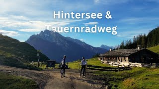 Radtour zwischen Bad Reichenhall amp Zell am See  4K  Bikepacking Tauernradweg [upl. by Kucik486]