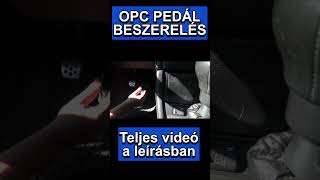 OPC pedál Beszerelés G astrába opc tuning gastra [upl. by Anahsak]