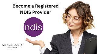 NDIS Provider Registration Program [upl. by Ydnim]