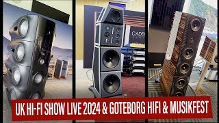 UK HiFi Show Live amp Goteborg HiFi amp Musikfest 2024  All the hottest HiFI news [upl. by Eadrahc]