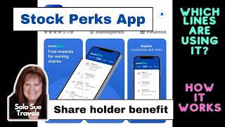 Using the Stock Perks App for Share Holder Benefit  Which Lines are Using it [upl. by Burkitt]