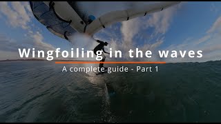 Wingfoiling in the waves  A complete guide  Part 1  Equipment [upl. by Sacksen767]