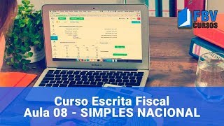 Curso Escrita Fiscal Aula 08 SIMPLES NACIONAL [upl. by Mcadams]