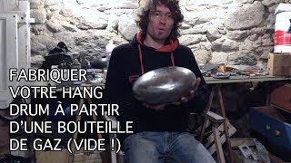 Comment fabriquer votre propre Butagong Hang drum bouteille de gaz  Partie 2 [upl. by Ellett883]