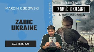 Czytnik 25 Zabić Ukrainę [upl. by Aciram]