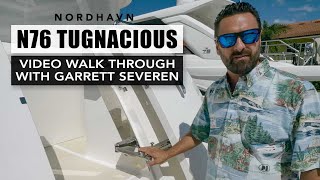 Nordhavn Video Walkthrough  N76 TUGNACIOUS [upl. by Ermengarde]