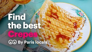 The best crepes in Paris amp where to find the best Paris creperies  handpicked by the locals 👫🇫🇷 [upl. by Hasin]