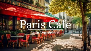 Paris Jazz Cafe  Café Background Music ☕ Relaxing Jazz Music for Work and Study 43 [upl. by Ynnol]