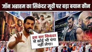 John Abraham on Sikandar movie TrailerSikandar movieSalman KhanJohn AbrahamSalman Khan movies [upl. by Ruy248]