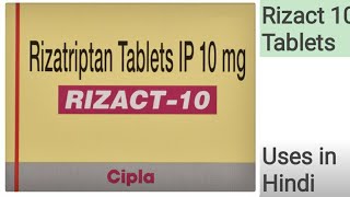 Rizact 10mg Tablets uses in Hindi  Rizatriptan 10mg Tablets [upl. by Eellac505]