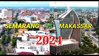 ADU KEMAJUAN KOTA DAN PEREKONOMIAN KOTA SEMARANG VS KOTA MAKASSAR 2024 [upl. by Anujra]