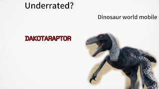 Dakotaraptor review dinosaur world mobile [upl. by Aynotel]