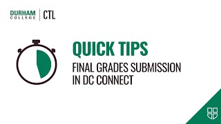 Quick Tips Final Grades Submission in DC Connect [upl. by Dominga]