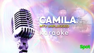 CAMILA Unplugged KARAOKE [upl. by Olumor]