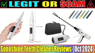 Sonoshine Teeth Cleaner Reviews Watch  Legit Or Another Scam Site [upl. by Dolli]