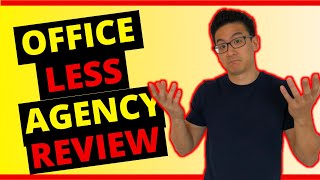 Officeless Agency Review  Does This Really Work [upl. by Rhetta]