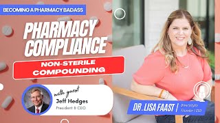 NonSterile Compounding With Guest RJ Hedges  Pharmacy Compliance Series [upl. by Yednil]