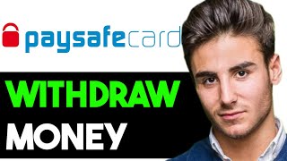 HOW TO WITHDRAW MONEY FROM PAYSAFE 2024 FULL GUIDE [upl. by Claudius]