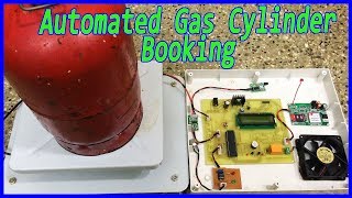 How to make Automated Gas cylinder booking system [upl. by Bili]