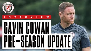 INTERVIEW Brackley Town Manager Gavin Cowans preseason update  June 2024 [upl. by Modern]