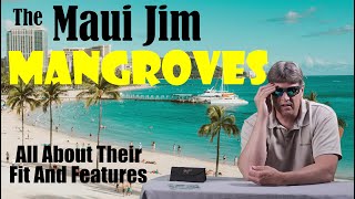 The Maui Jim Mangrove Sunglasses [upl. by Slohcin415]