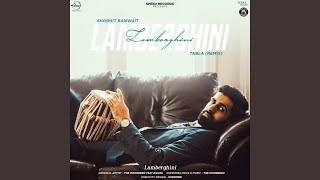 LamberghiniShobhit Banwait Tabla Remix [upl. by Maxma]