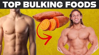 11 BEST Foods for BULKING  Bulking Diet Plan [upl. by Virginia]