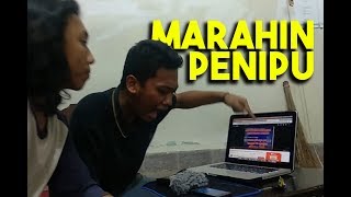 MENIPU PENIPU  EMOSI MARAHIN PENIPU SAMPAI BERANTEM [upl. by Ediva]