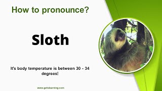 How to pronounce Sloth in English correctly [upl. by Hess]