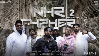 NHR CYPHER SEASON 2 PART 2 Official Video  NASHIK HIP HOP REVOLUTION 2023 NHRCYPHERS2PT2 [upl. by Ahsimed]