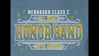 2024 Nebraska Class C All State Honor Band [upl. by Dieter]