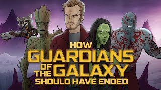 How Guardians of the Galaxy Should Have Ended [upl. by Hescock]