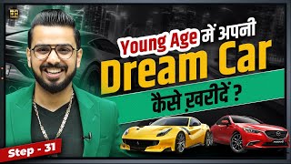 How to Buy Your Dream Car  Financial Planning amp Money Management for Car You Love [upl. by Yellhsa]