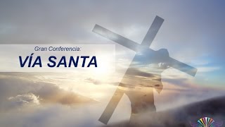 VIA SANTA  INTERPRETACIÓN METAFÍSICA DEL VIACRUCIS [upl. by Skelton]